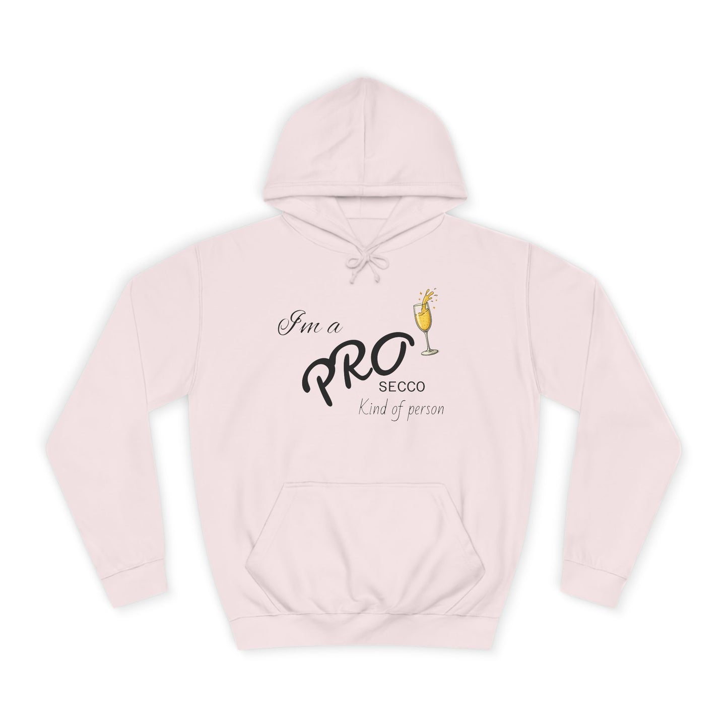Hus41 College Hoodie - PROsecco kind of person