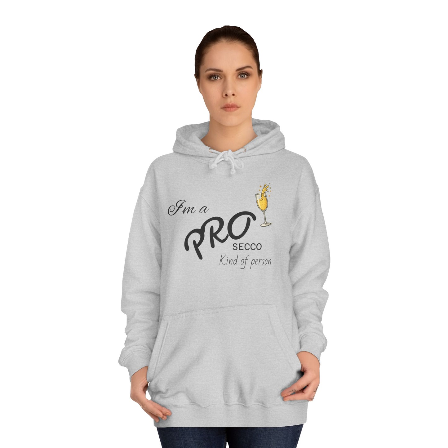 Hus41 College Hoodie - PROsecco kind of person