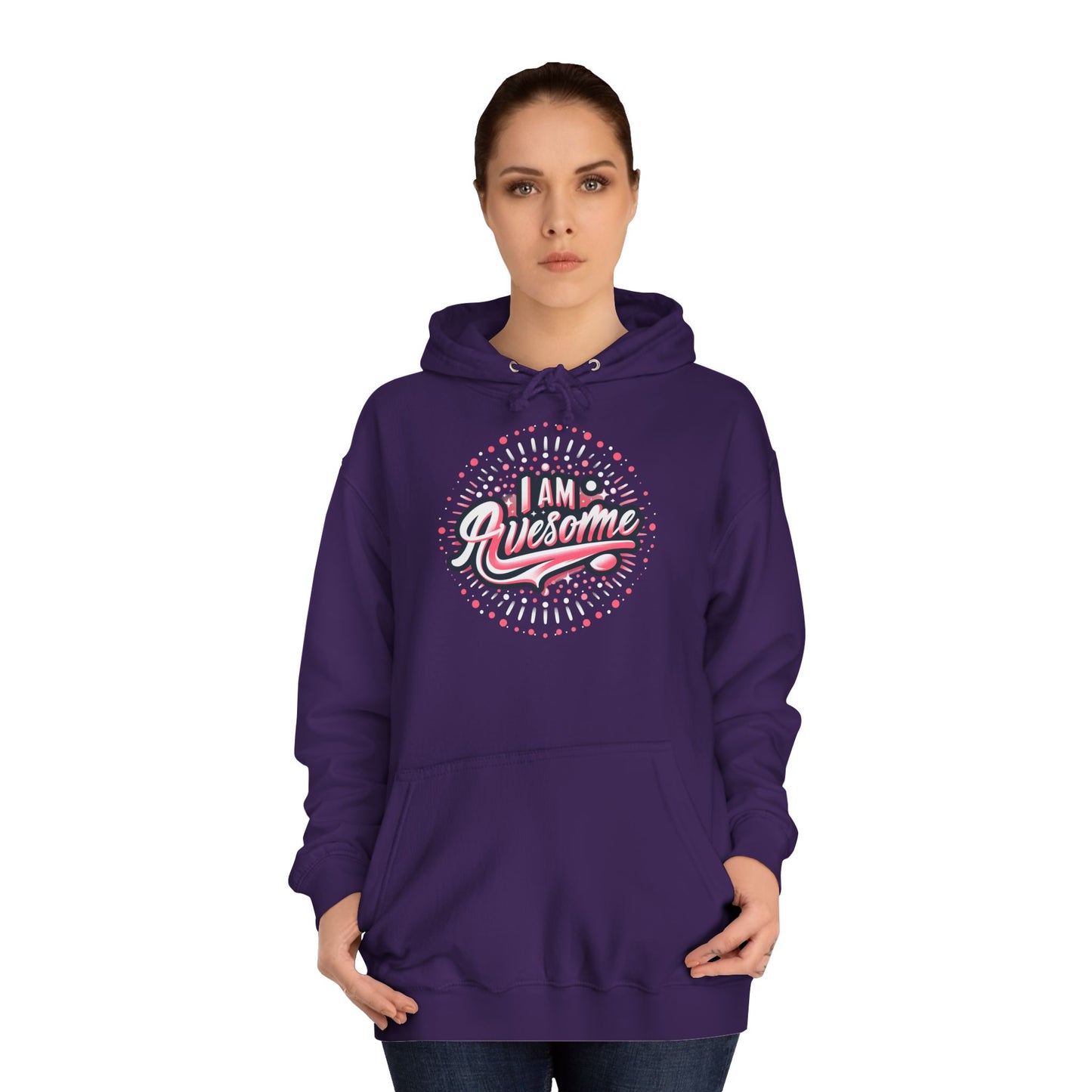Hus41 Unisex College Hoodie - I Am Awesome