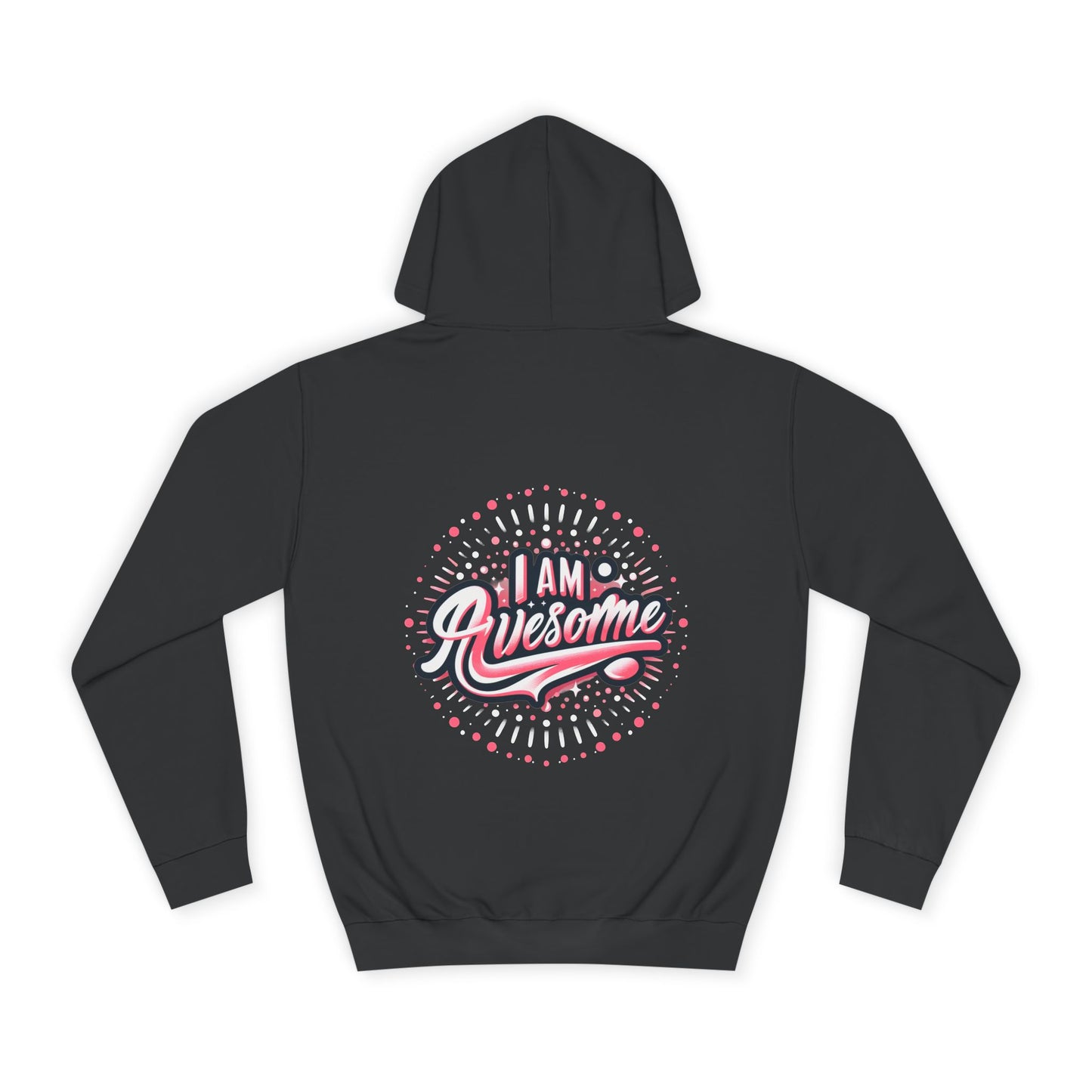 Hus41 Unisex College Hoodie - I Am Awesome