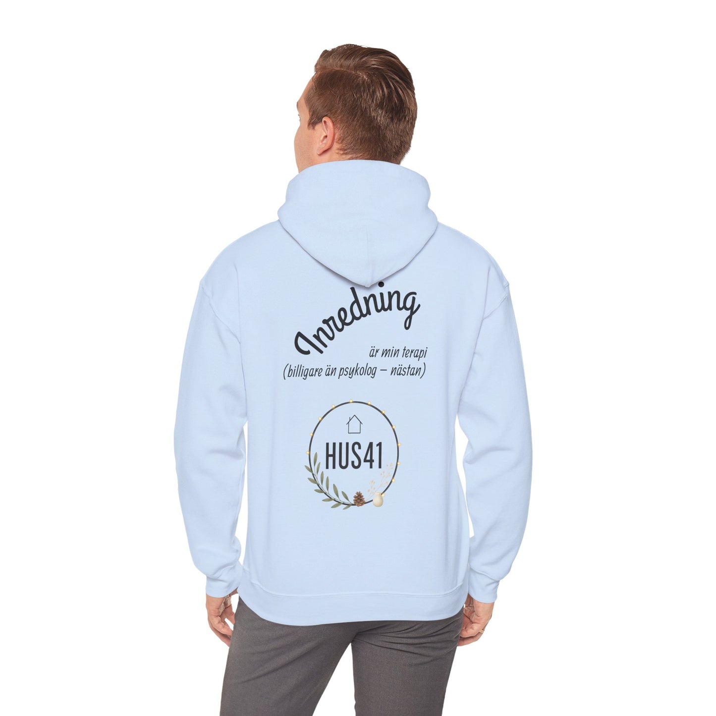 Hus41 Unisex Sweatshirt Hoodie - Inredning är min terapi