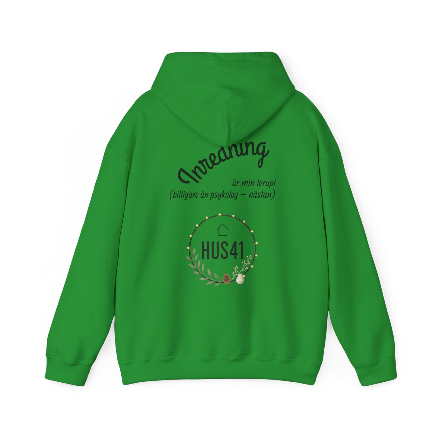 Hus41 Unisex Sweatshirt Hoodie - Inredning är min terapi