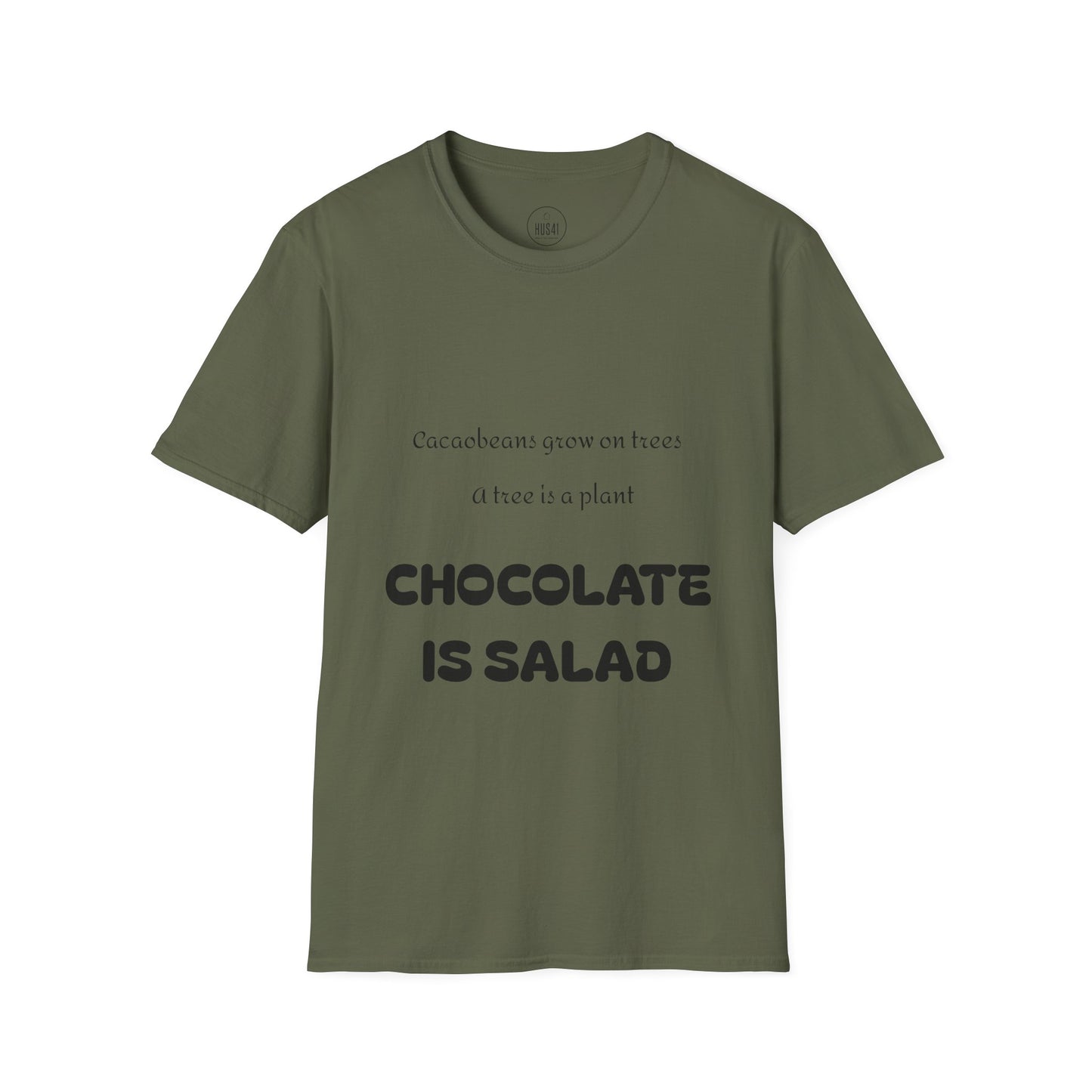 Hus41 T-Shirt - Chocolate is salad