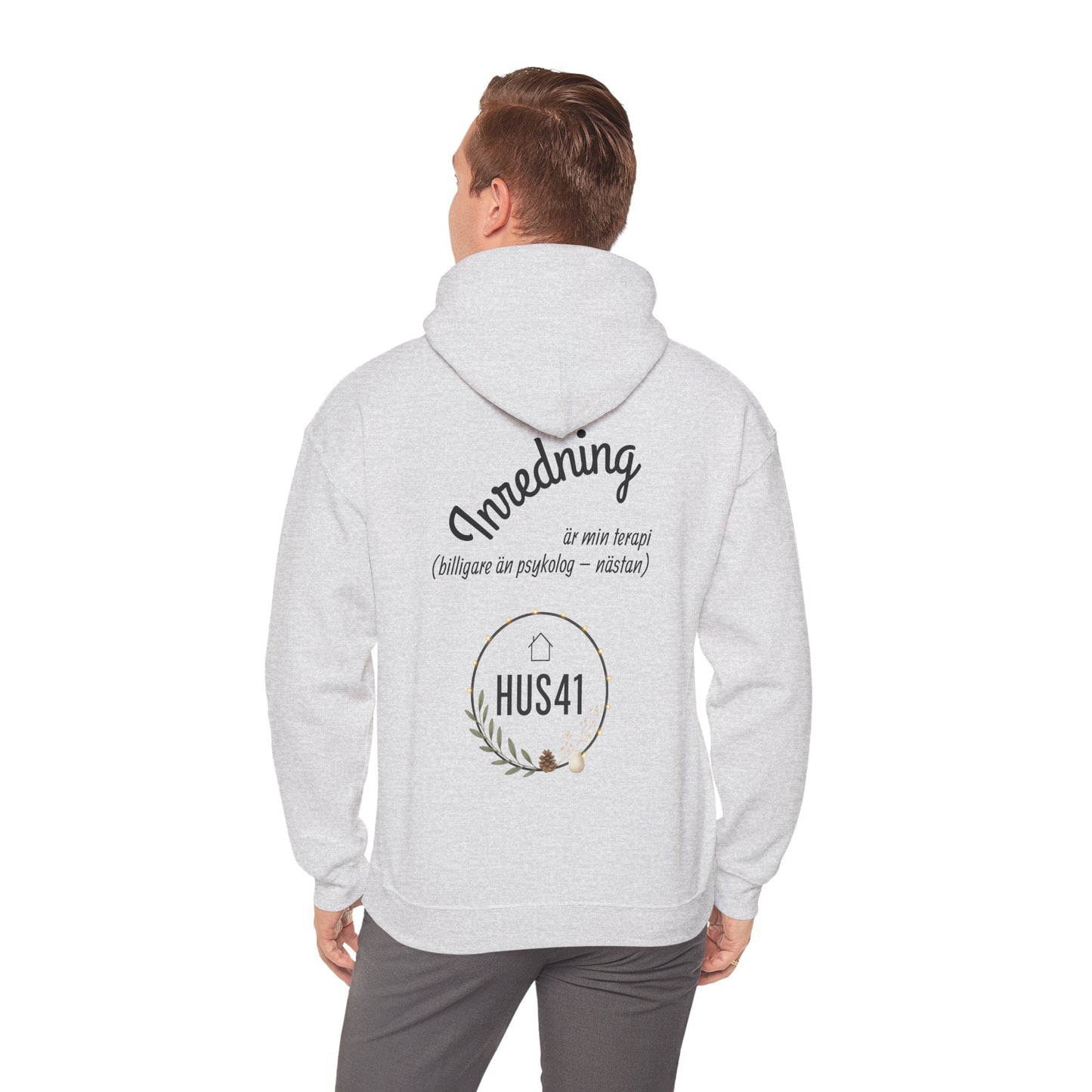 Hus41 Unisex Sweatshirt Hoodie - Inredning är min terapi