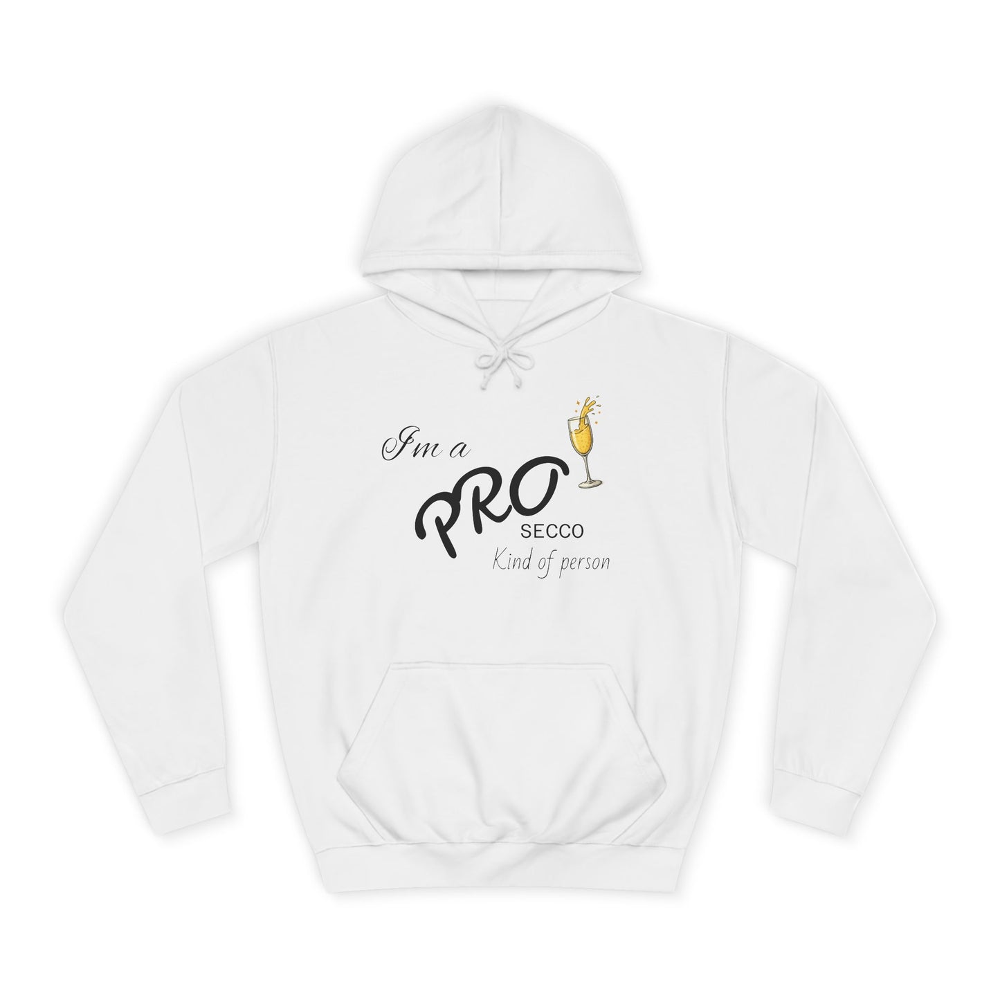 Hus41 College Hoodie - PROsecco kind of person