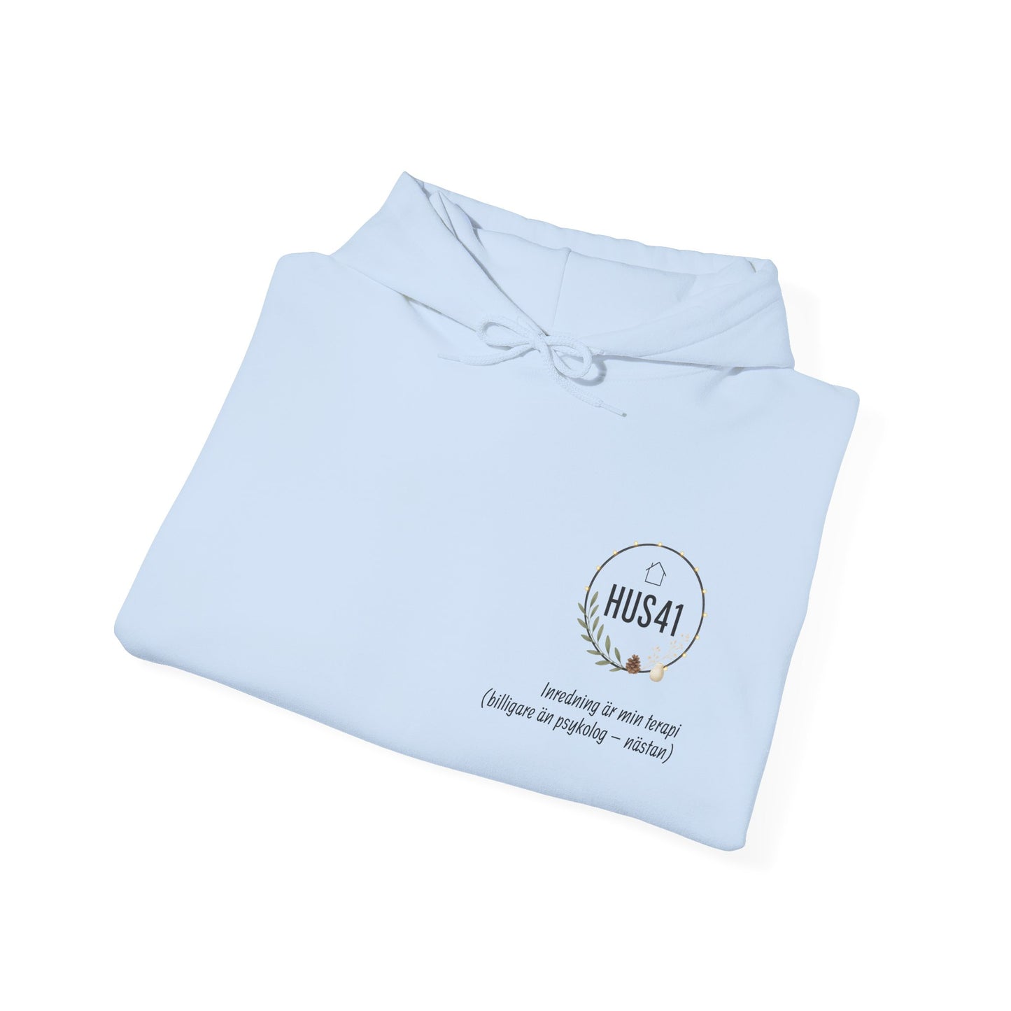 Hus41 Unisex Sweatshirt Hoodie - Inredning är min terapi