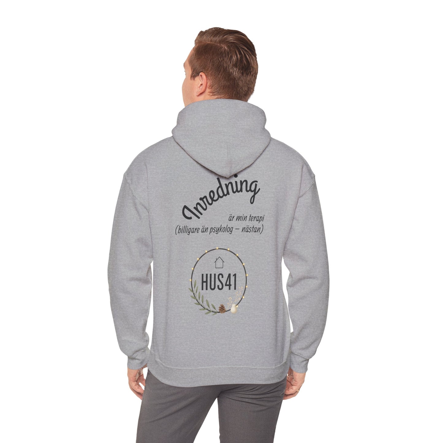 Hus41 Unisex Sweatshirt Hoodie - Inredning är min terapi
