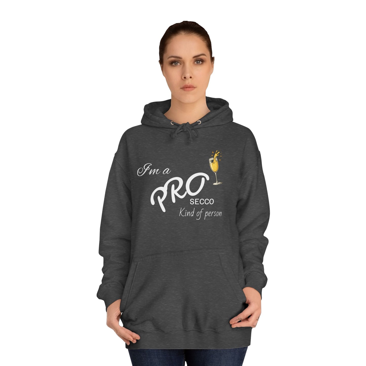 Hus41 College Hoodie - PROsecco kind of person