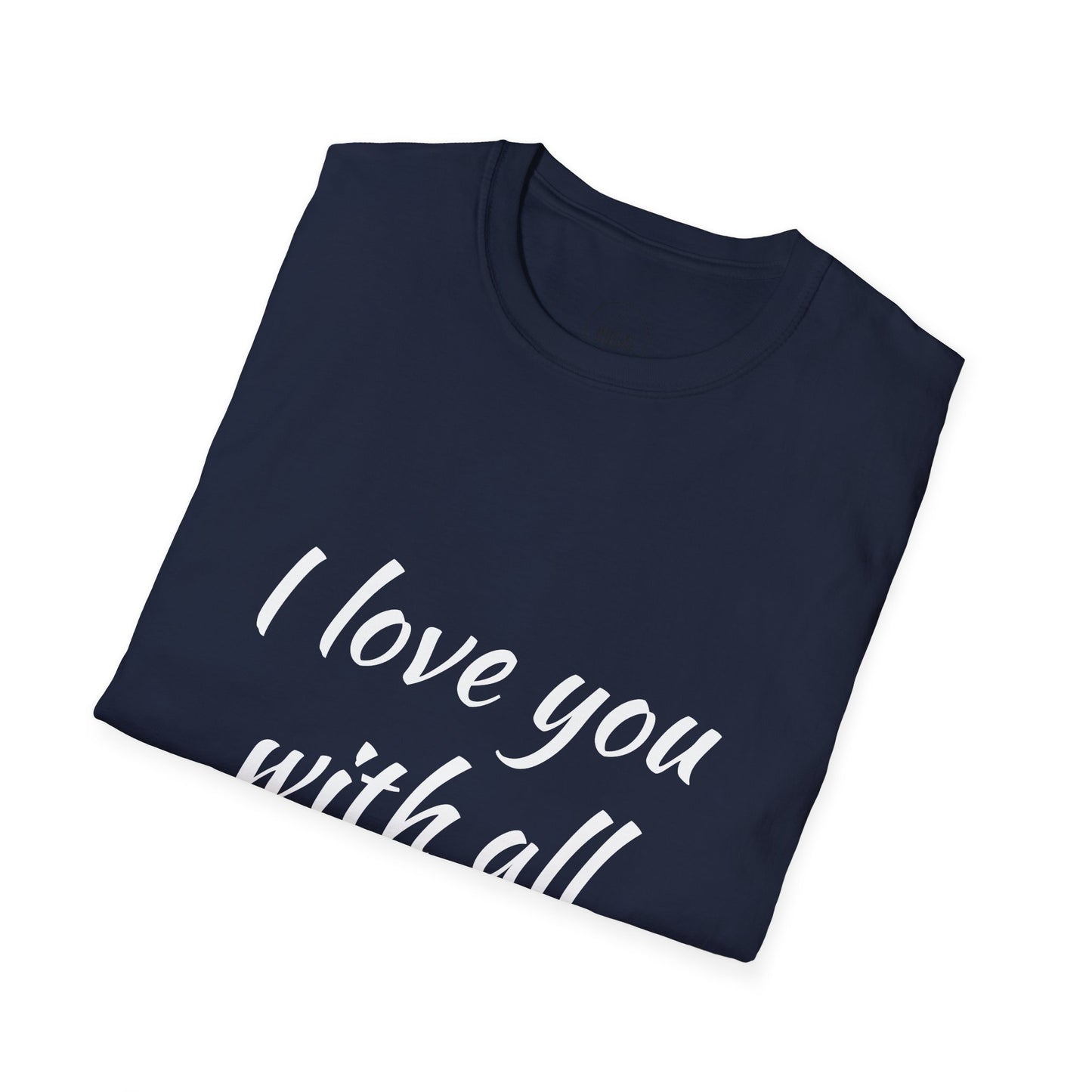 Hus41 T-Shirt - I Love You with All My Butt