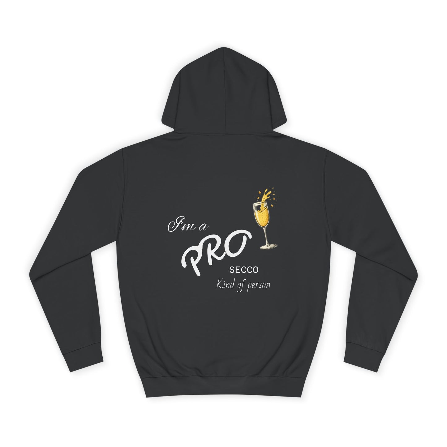 Hus41 College Hoodie - PROsecco kind of person