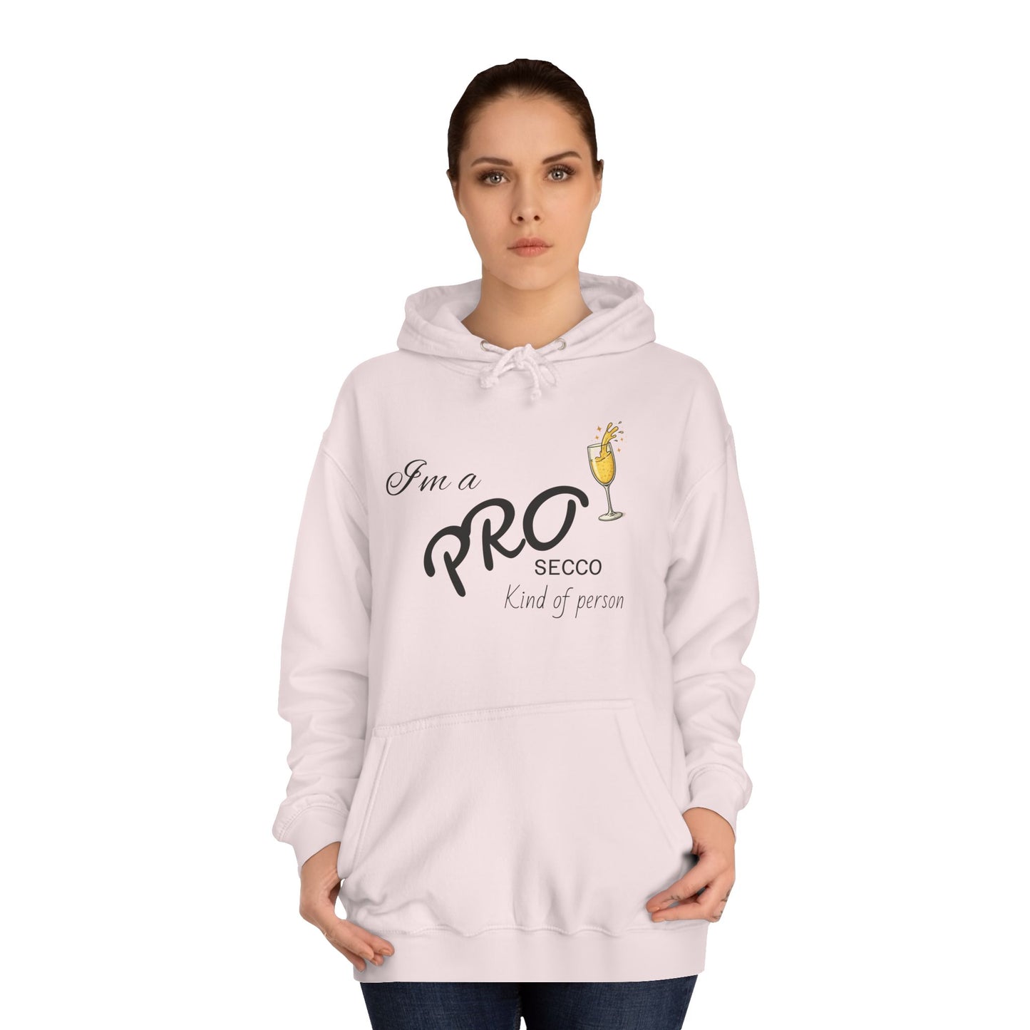 Hus41 College Hoodie - PROsecco kind of person
