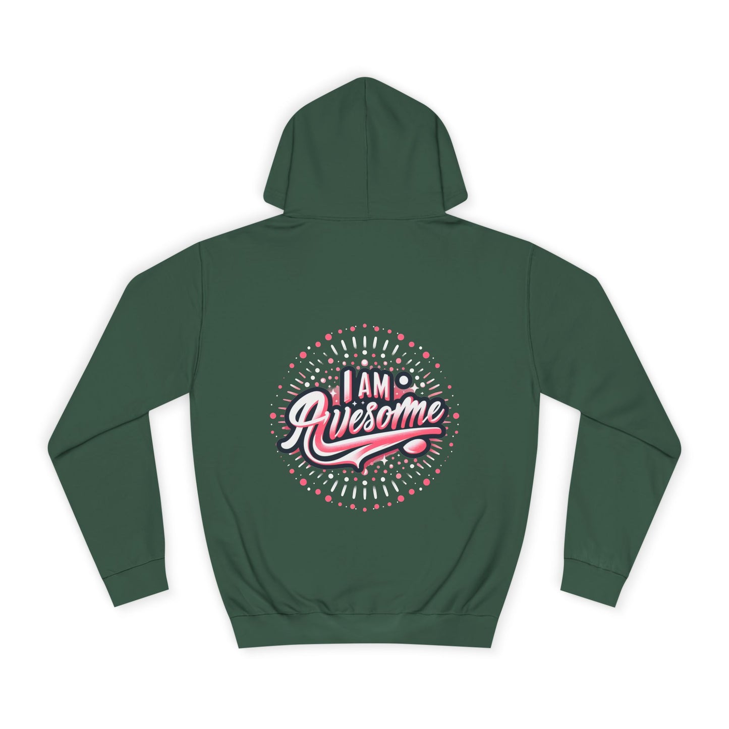 Hus41 Unisex College Hoodie - I Am Awesome