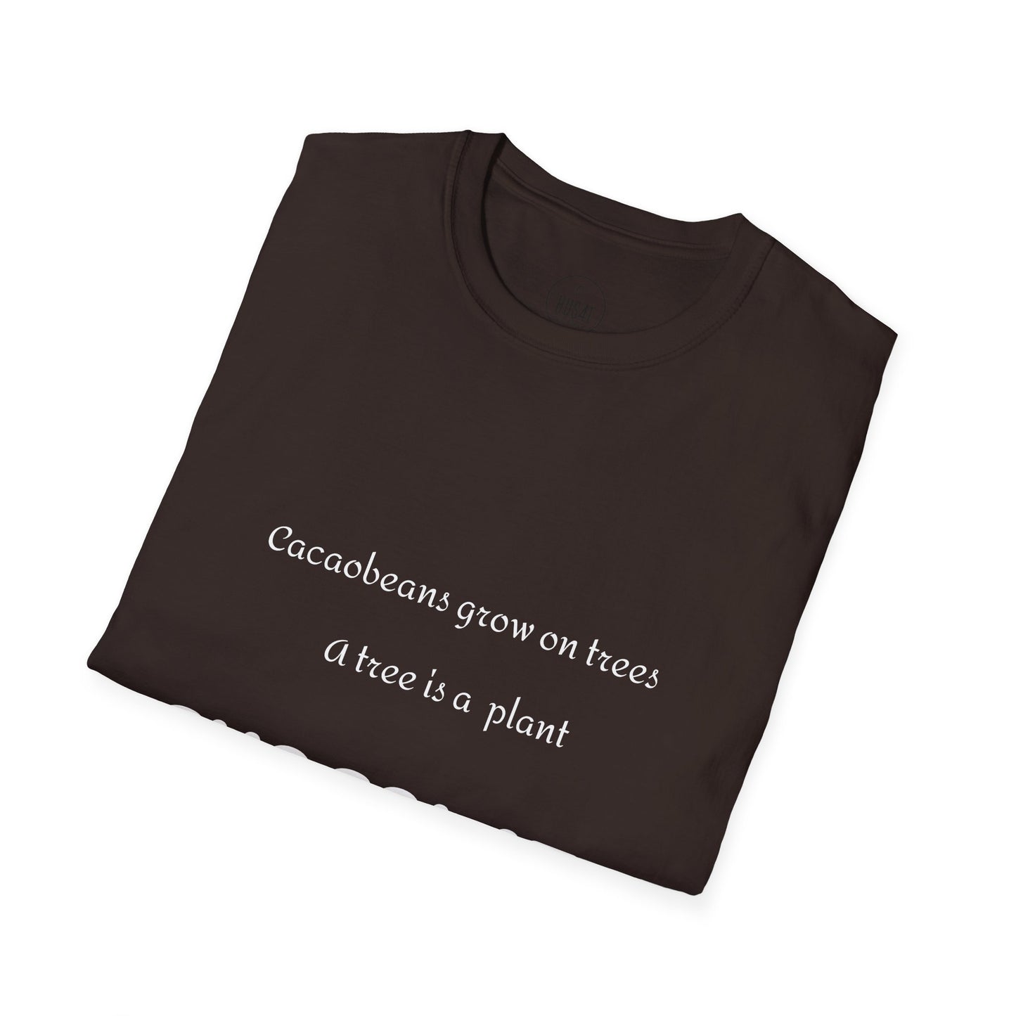 Hus41 T-Shirt - Chocolate is salad