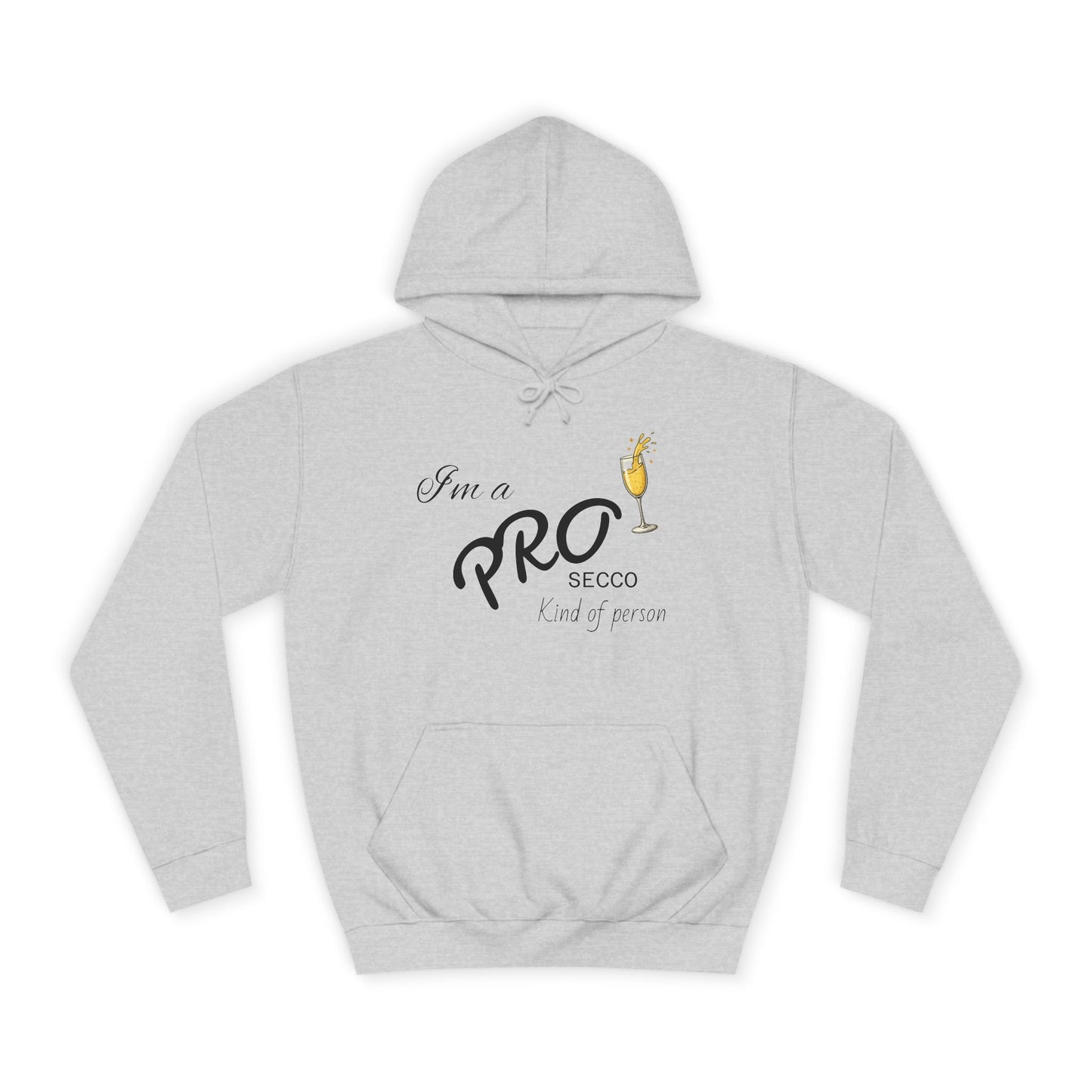Hus41 College Hoodie - PROsecco kind of person