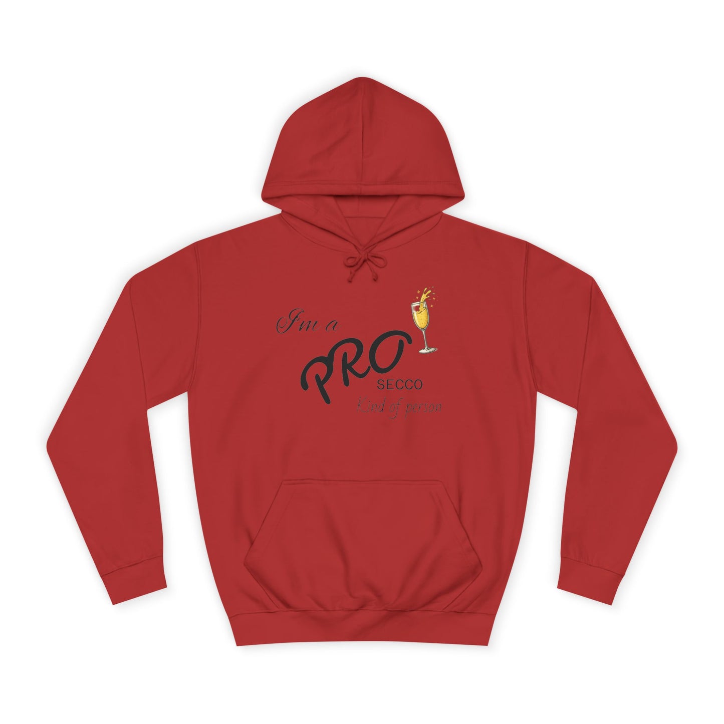 Hus41 College Hoodie - PROsecco kind of person