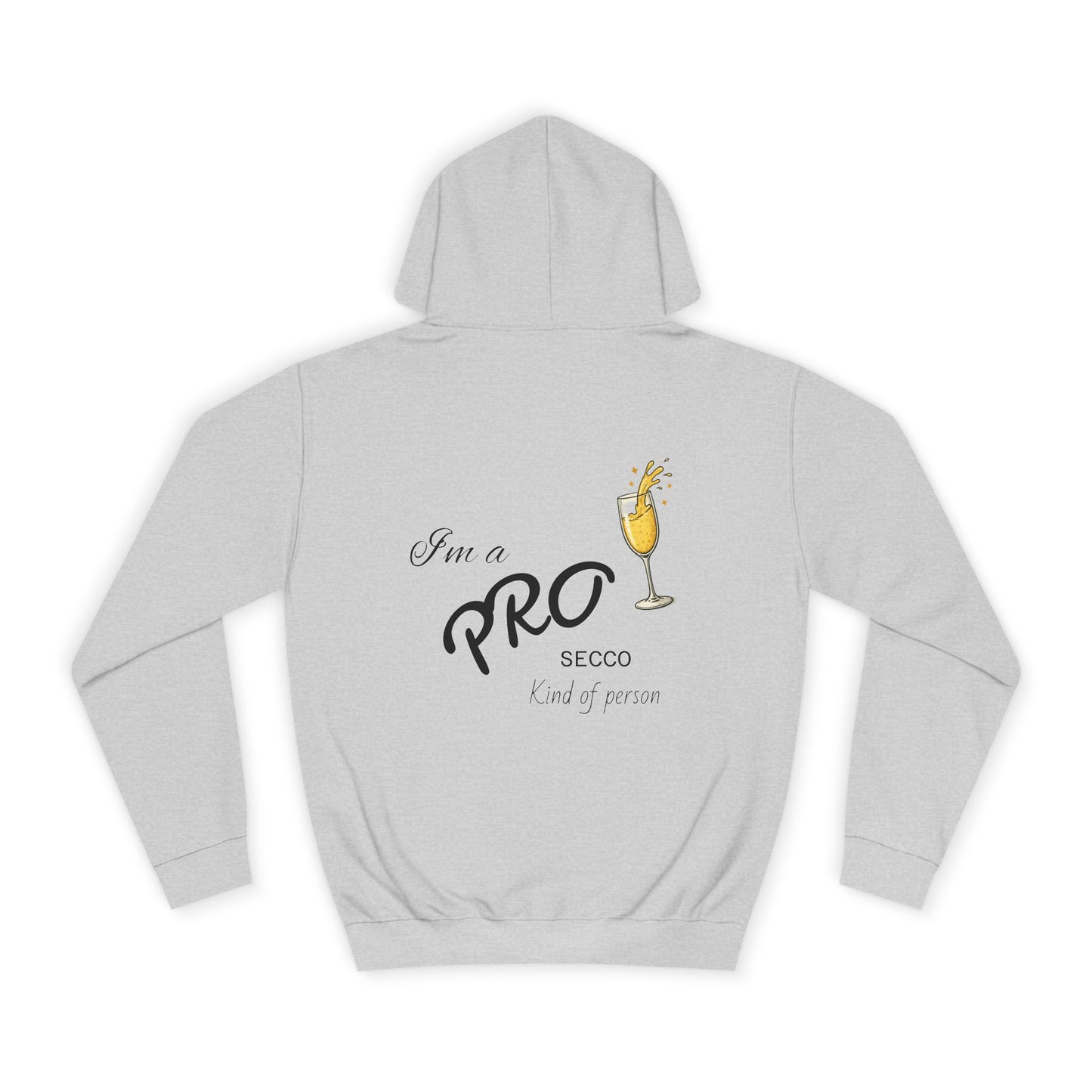 Hus41 College Hoodie - PROsecco kind of person