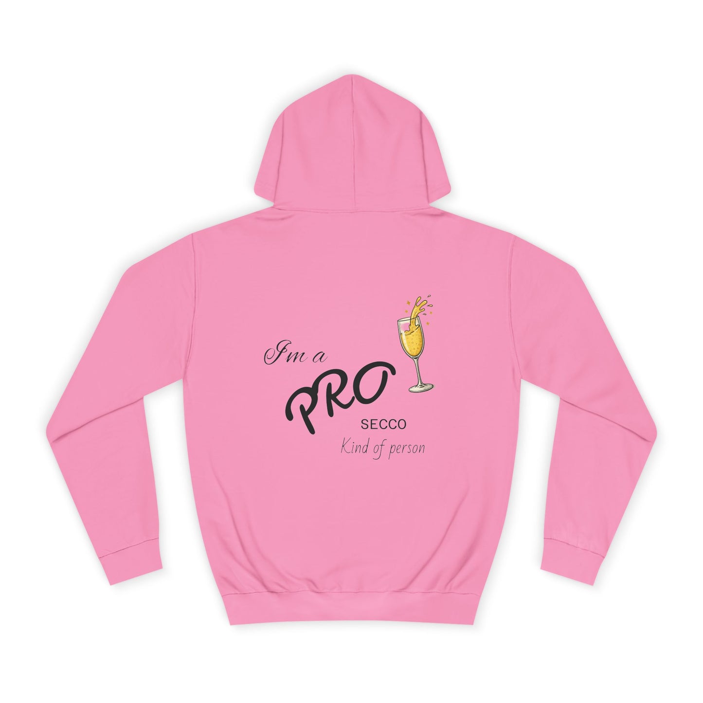 Hus41 College Hoodie - PROsecco kind of person