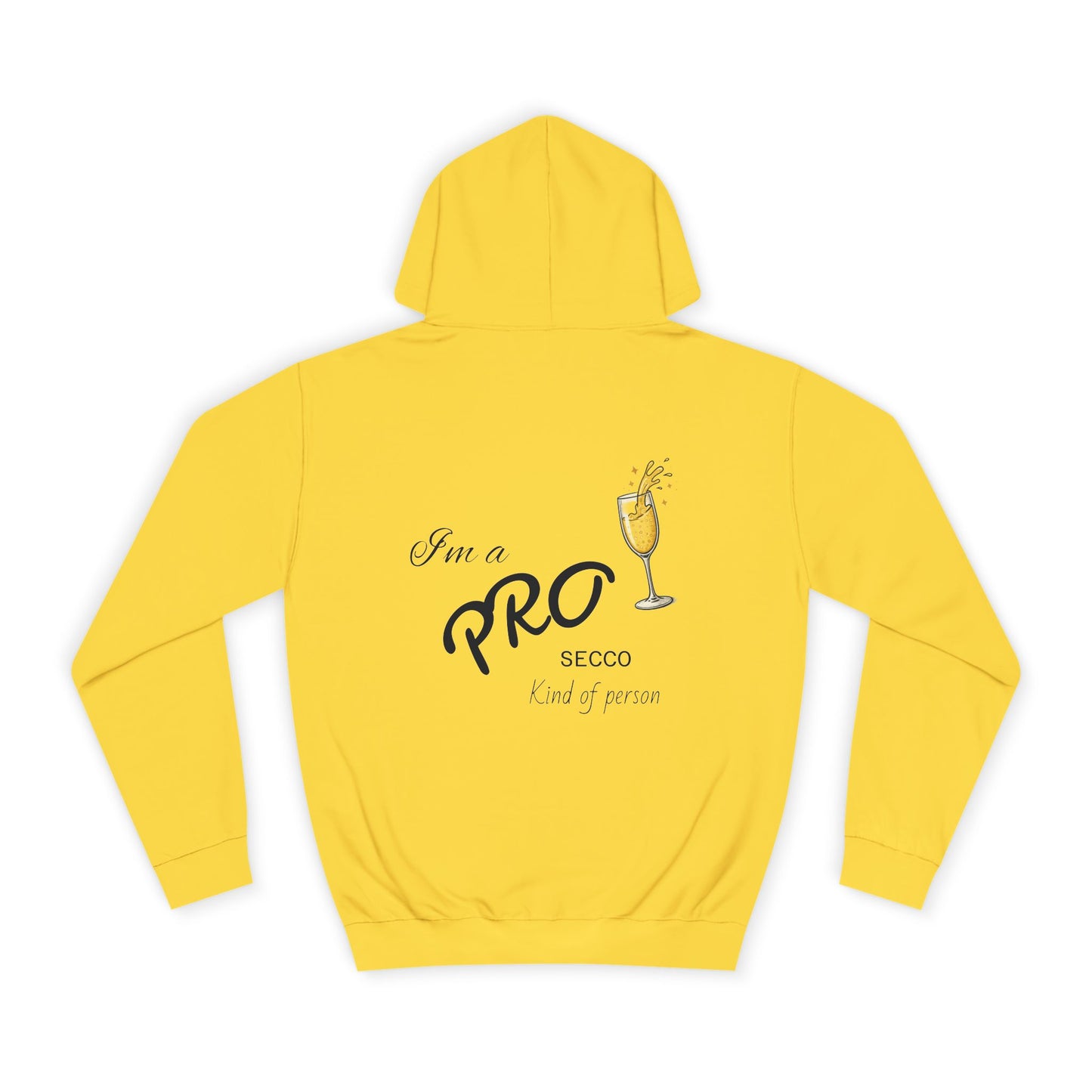 Hus41 College Hoodie - PROsecco kind of person