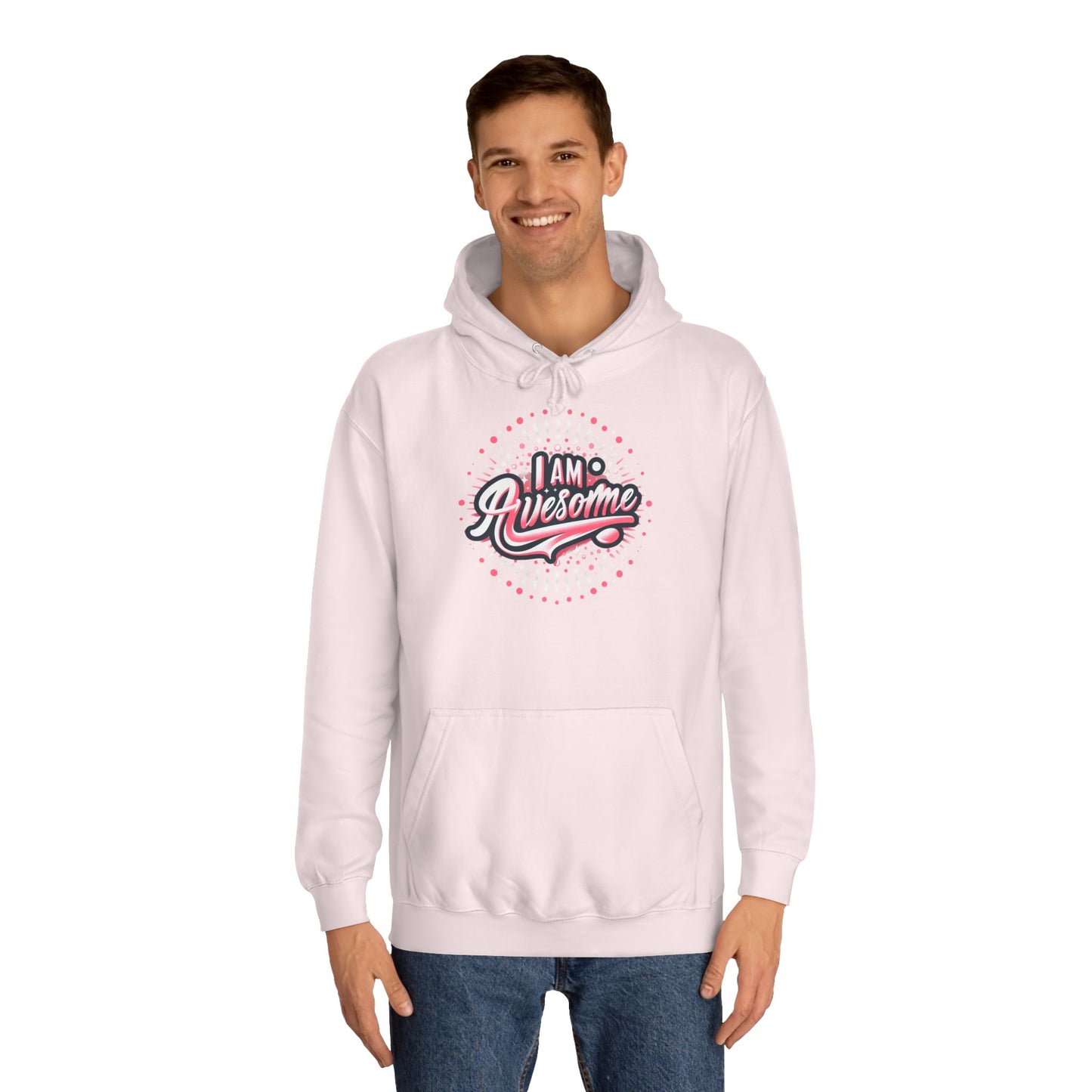 Hus41 Unisex College Hoodie - I Am Awesome