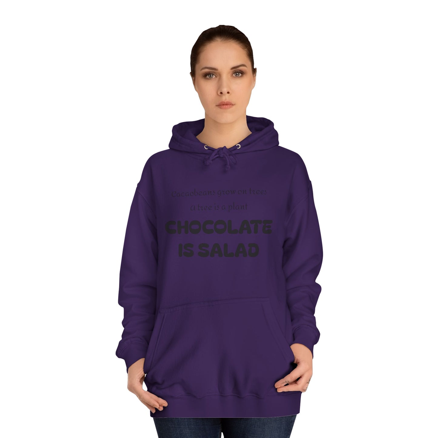 Unisex College Hoodie - Chocolate is Salad
