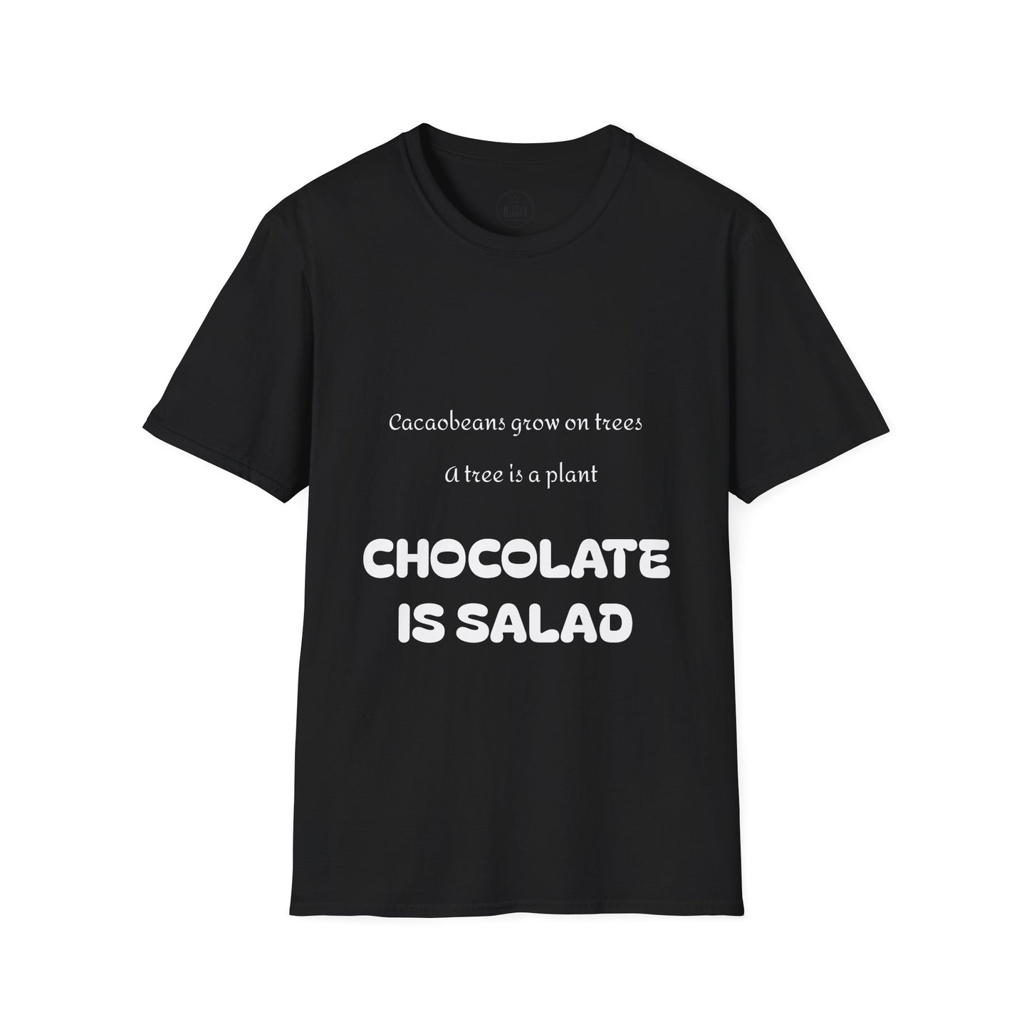 Hus41 T-Shirt - Chocolate is salad