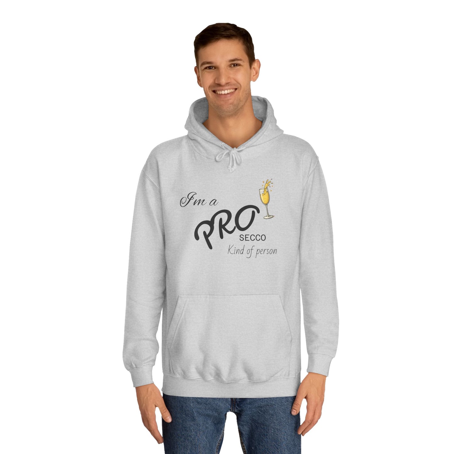 Hus41 College Hoodie - PROsecco kind of person
