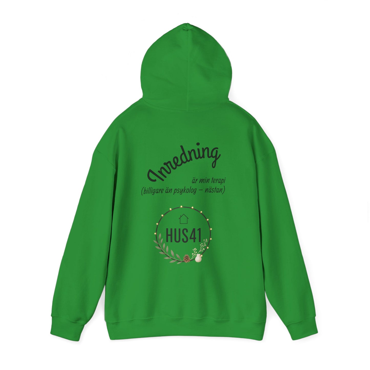 Hus41 Unisex Sweatshirt Hoodie - Inredning är min terapi