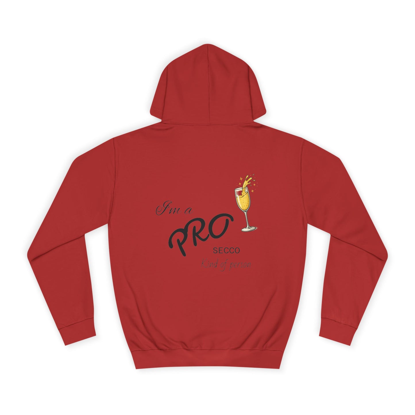Hus41 College Hoodie - PROsecco kind of person