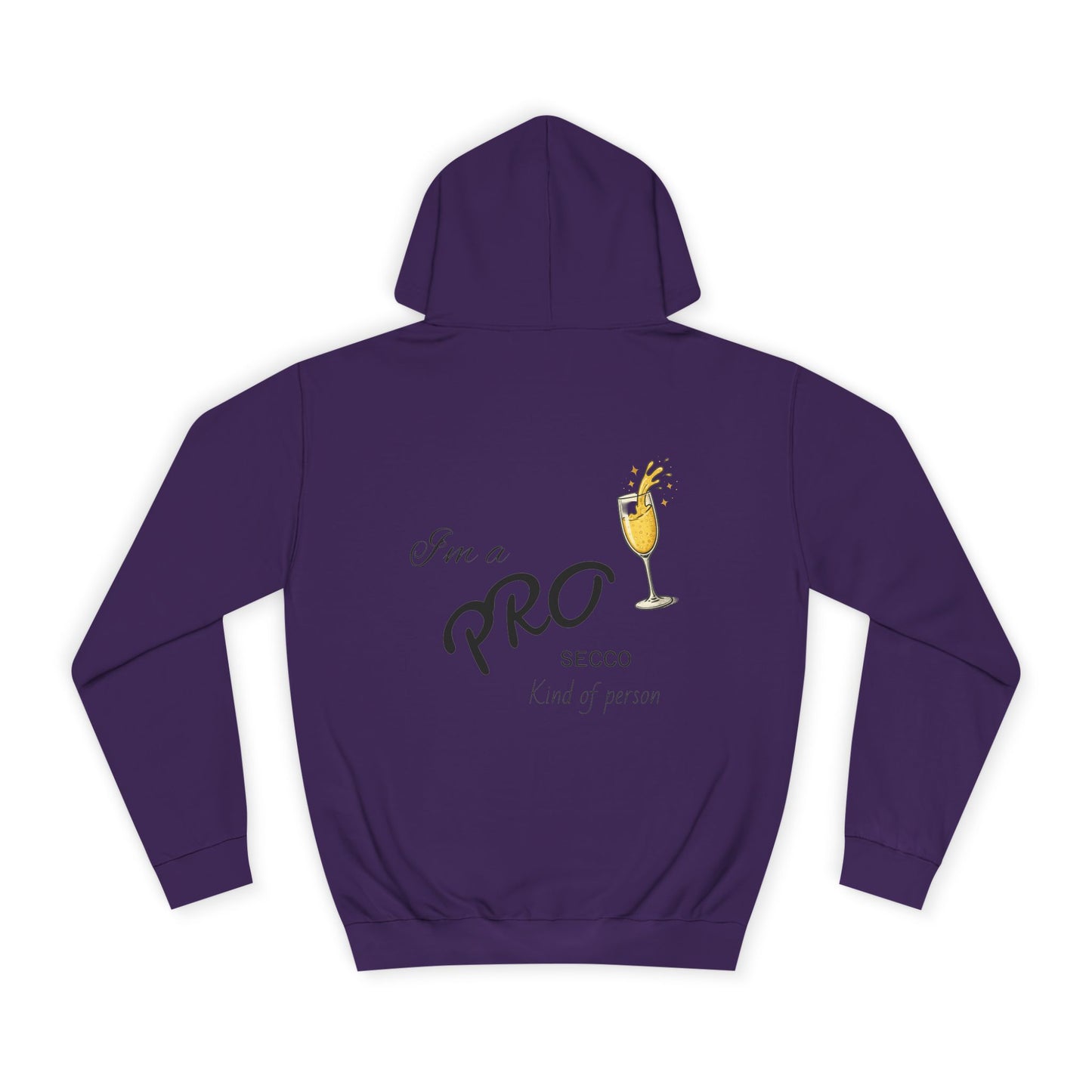 Hus41 College Hoodie - PROsecco kind of person